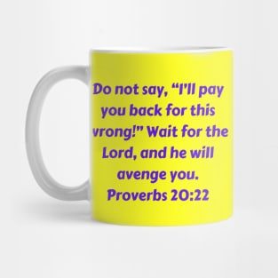 Bible Verse Proverbs 20:22 Mug